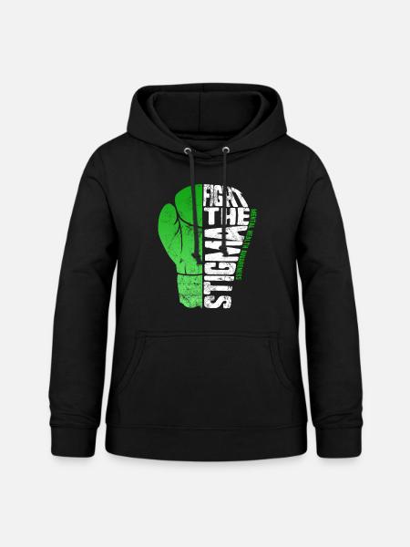 Fight The Stigma Mental Health Disease Awareness - Women's Hoodie - black