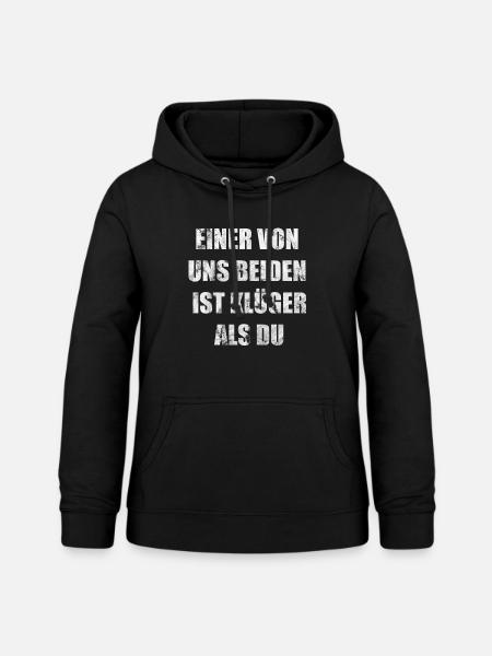 Lustiger Spruch - Frauen Hoodie - Schwarz