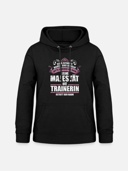 Trainerin Sprüche Geschenk - Frauen Hoodie - Schwarz