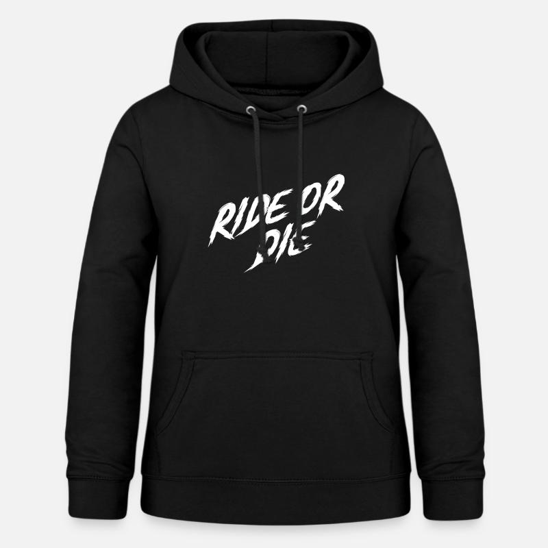 Fahr oder stirb - Frauen Hoodie - Schwarz