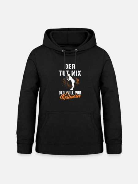 Kellner Kellnern Restaurant Bediunung Oberkellner - Frauen Hoodie - Schwarz