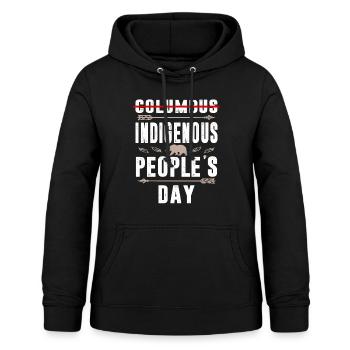 Tag der Ureinwohner Nicht Ureinwohner des Columbus-Tages - Frauen Hoodie - Schwarz - Vorne - AI Model Female 172 light (172cm)
