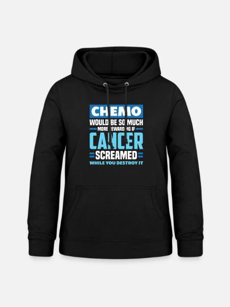 Chemo Krebstherapie - Frauen Hoodie - Schwarz