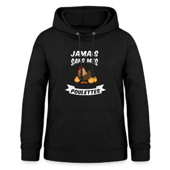 Jamais sans mes poulettes ! - Sweat à capuche Femme - noir - Devant - AI Model Female 172 light (172cm)