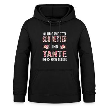 Ich habe zwei Titel Schwester und Tante Patentante - Frauen Hoodie - Schwarz - Vorne - AI Model Female 172 light (172cm)
