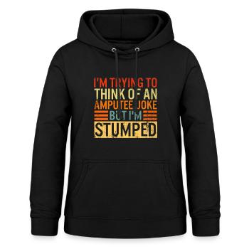 Ich versuche, an einen amputierten Witz zu denken, aber ich bin - Frauen Hoodie - Schwarz - Vorne - AI Model Female 172 light (172cm)