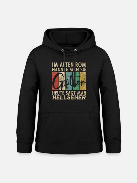 Lustige Hellseher Sprüche - Frauen Hoodie - Schwarz