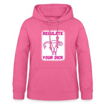 Regulate your dick - Women's Hoodie - pink - Front - AI Model Female 172 light (172cm)