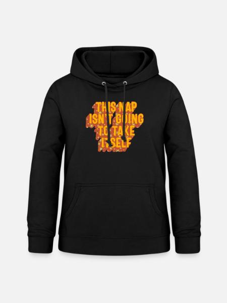 Chemise de sieste, cette sieste ne va pas prendre - Sweat à capuche Femme - noir