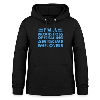 Ich Bin Ein Stolzer Chef Von Verdammt Großartigen - Frauen Hoodie - Schwarz - Vorne - AI Model Female 172 light (172cm)