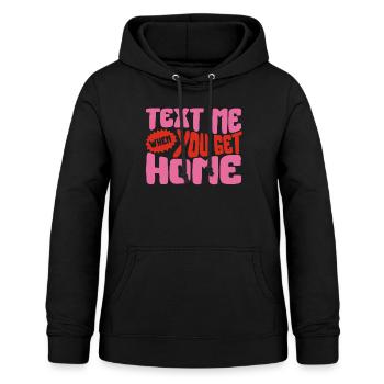 SMS mir wenn du nach Hause kommst Hemd, Pflege trendy - Frauen Hoodie - Schwarz - Vorne - AI Model Female 172 light (172cm)