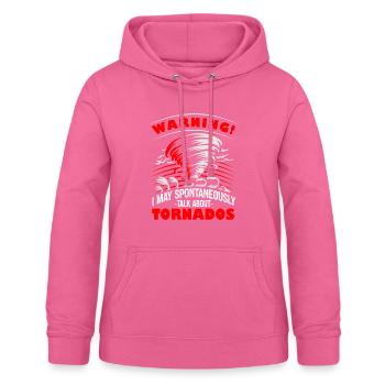 Attention can talk about tornadoes humor - Women's Hoodie - pink - Front - AI Model Female 172 light (172cm)