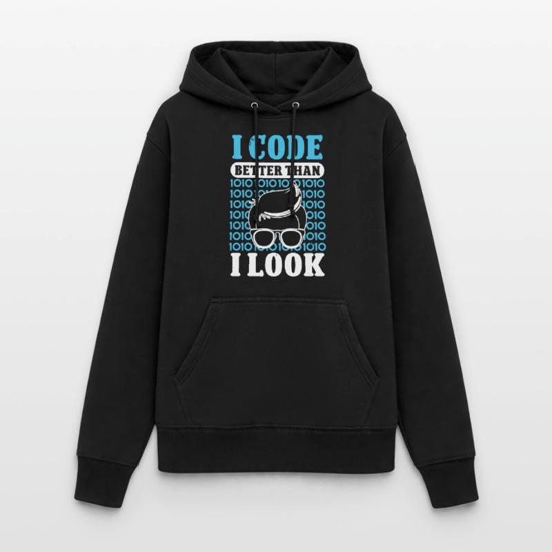 Softwareentwickler I Code Better Than I Look Coder Frauen Hoodie