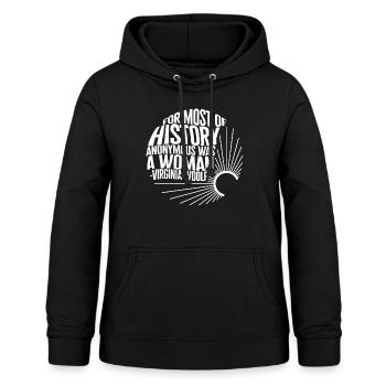Feministisches Hemd, für den größten Teil der Geschichte war Anonymous - Frauen Hoodie - Schwarz - Vorne - AI Model Female 172 light (172cm)