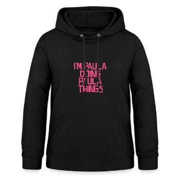 I'm Paula doing Paula things - Frauen Hoodie - Schwarz - Vorne - AI Model Female 172 light (172cm)