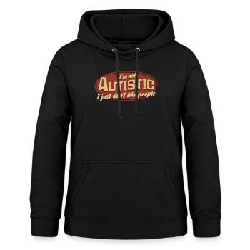 Autism Not Social Autistic Autist - Women's Hoodie - black - Front - AI Model Female 172 light (172cm)