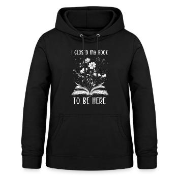 I Closed My Book To Be Here Buch Blumen Lesen - Frauen Hoodie - Schwarz - Vorne - AI Model Female 172 light (172cm)