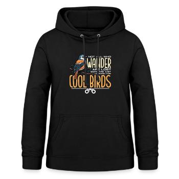 Birdwatching Not All Who Wander Are Lost Birding - Frauen Hoodie - Schwarz - Vorne - AI Model Female 172 light (172cm)