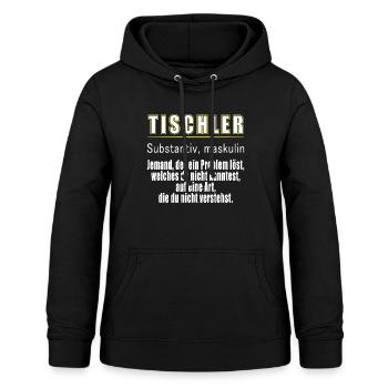 Tischler Definition Tischlermeister Schreiner - Frauen Hoodie - Schwarz - Vorne - AI Model Female 172 light (172cm)