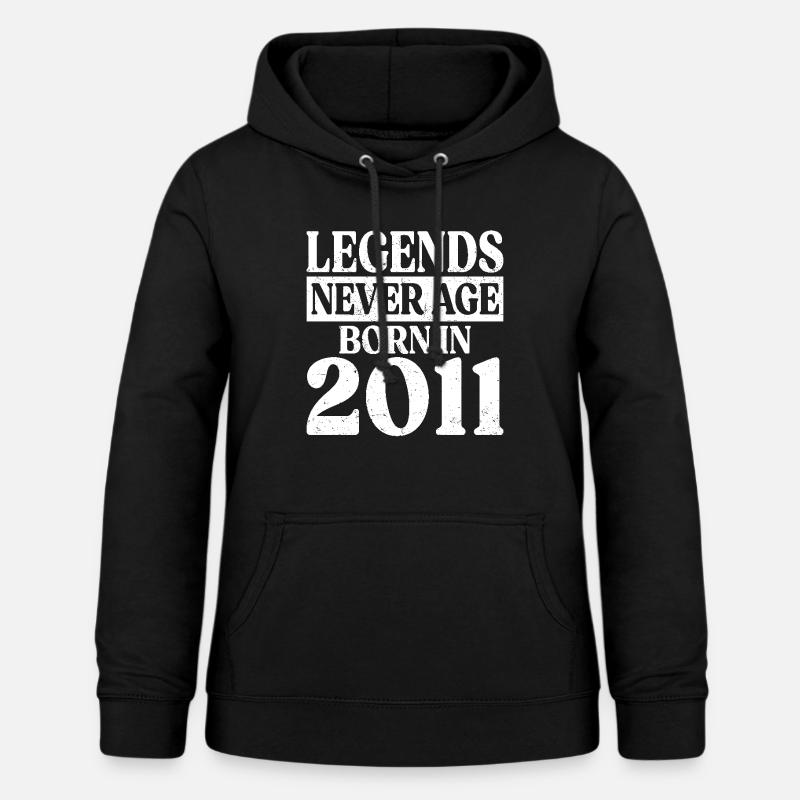 Legends Never Get Old Birthday 2011 - Women's Hoodie - black
