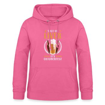 Shut Up Liver It's Biertrinker - Frauen Hoodie - Pink - Vorne - AI Model Female 172 light (172cm)