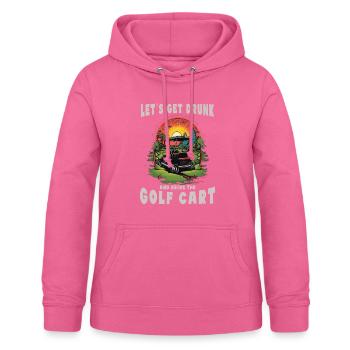 Lass Uns Betrinken Und Den Golfwagen Fahren - Frauen Hoodie - Pink - Vorne - AI Model Female 172 light (172cm)