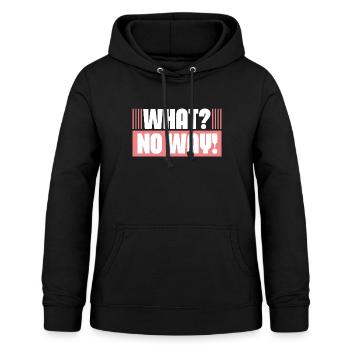 Was für eine sarkastische übertriebene Reaktion Karen - Frauen Hoodie - Schwarz - Vorne - AI Model Female 172 light (172cm)