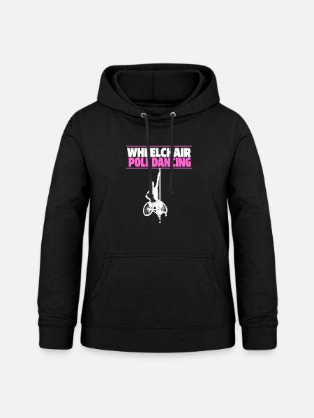 Pole Dancing Rollstuhl - Frauen Hoodie - Schwarz