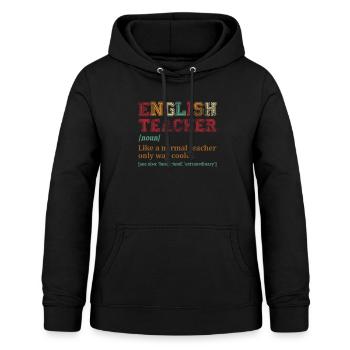 English Teacher Like A Normal Teacher Only Way - Frauen Hoodie - Schwarz - Vorne - AI Model Female 172 light (172cm)