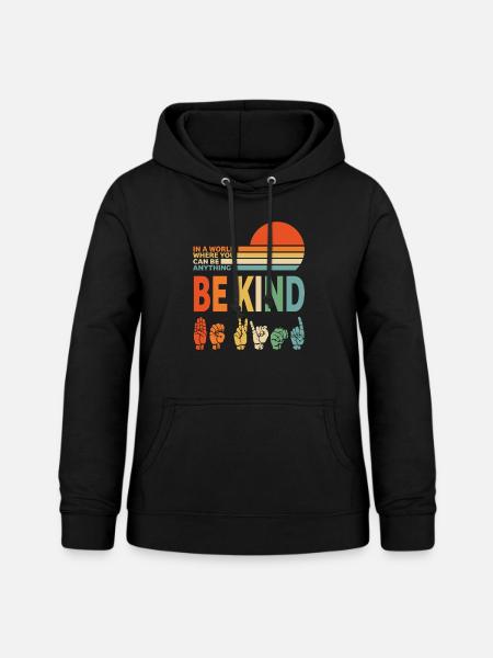 Be Kind - Frauen Hoodie - Schwarz