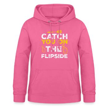 Catch you in the flipside - Grillfan Spruch - Frauen Hoodie - Pink - Vorne - AI Model Female 172 light (172cm)