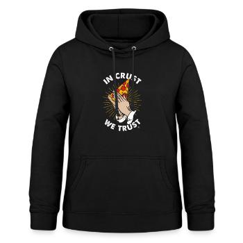 In Crust we Trust Pizza Pizza Slices gift - Women's Hoodie - black - Front - AI Model Female 172 light (172cm)
