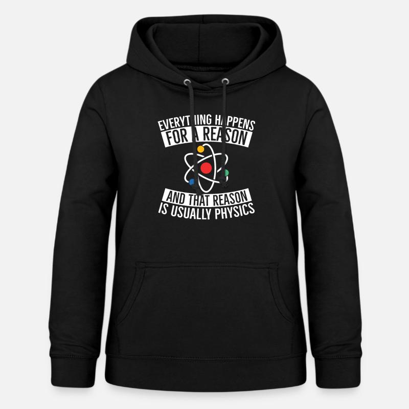 Raison de la physique - Sweat à capuche Femme - noir