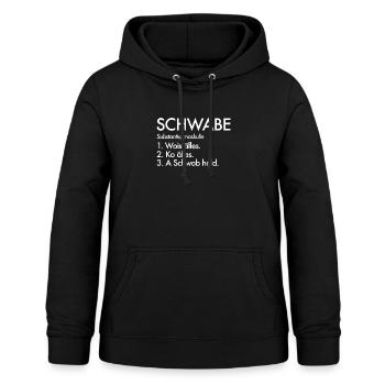 Schwabe Definition Schwäbisch Schwoba Schwaben - Frauen Hoodie - Schwarz - Vorne - AI Model Female 172 light (172cm)
