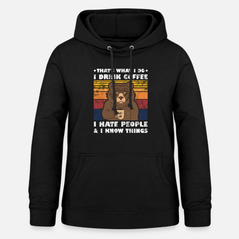C'est ce que je fais, je bois graphique Coffee Bear - Sweat à capuche Femme - noir