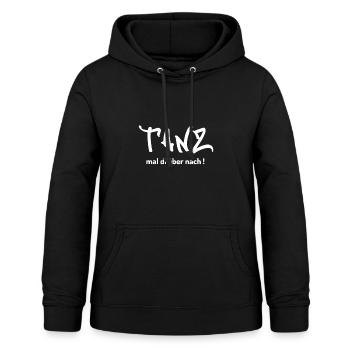 Tanz mal drüber nach ! - Frauen Hoodie - Schwarz - Vorne - AI Model Female 172 light (172cm)