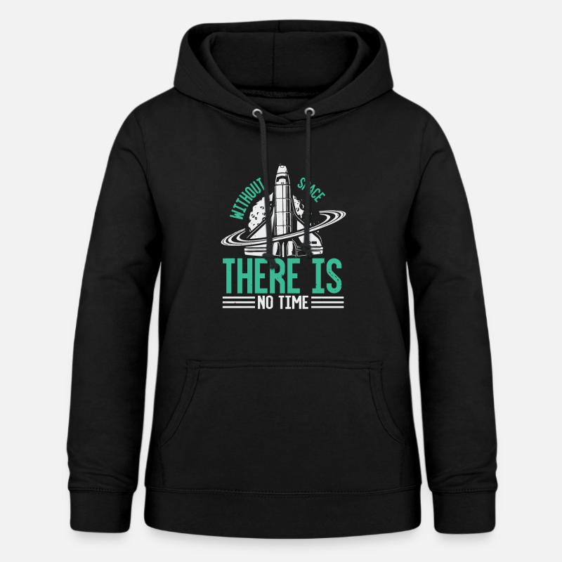 Sans espace, il n'y a pas de temps - Sweat à capuche Femme - noir