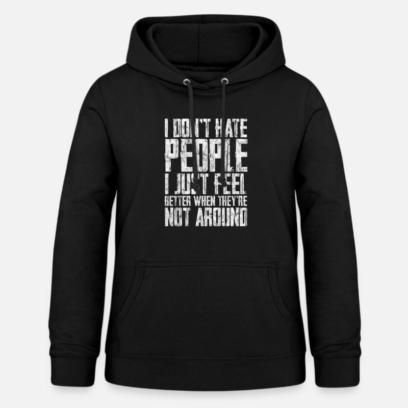 I Don't Hate People 2 - Frauen Hoodie - Schwarz