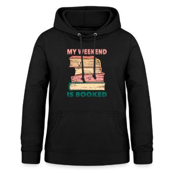 Book - My Weekend Is Booked - Bookworm - Book Club - Frauen Hoodie - Schwarz - Vorne - AI Model Female 172 light (172cm)