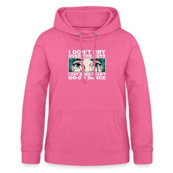 I Cry When I Can't Go-Go-Tanz Zitat weinendes - Frauen Hoodie - Pink - Vorne - AI Model Female 172 light (172cm)