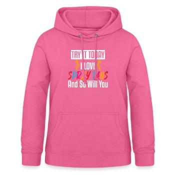 Love Spray Tans Airbrush Today - Women's Hoodie - pink - Front - AI Model Female 172 light (172cm)