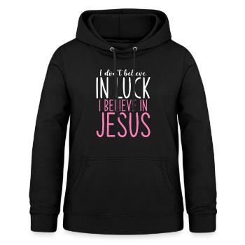 I dont Believe In Luck I Believe In Jesus - Frauen Hoodie - Schwarz - Vorne - AI Model Female 172 light (172cm)