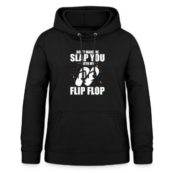 Humoristique Ne fais pas de gifle avec mes flops sarcasme - Sweat à capuche Femme - noir - Devant - AI Model Female 172 light (172cm)