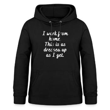 Drôle de dire travailleur de la maison hommes femmes robe bâillon - Sweat à capuche Femme - noir - Devant - AI Model Female 172 light (172cm)