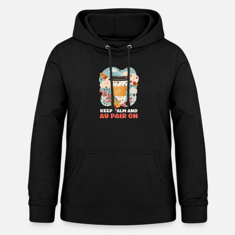 Au Pair Keep Calm And Au Pair On - Women's Hoodie - black