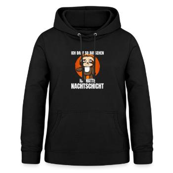 Ich Darf So Aussehen Ich Hatte Nachtschicht - Frauen Hoodie - Schwarz - Vorne - AI Model Female 172 light (172cm)