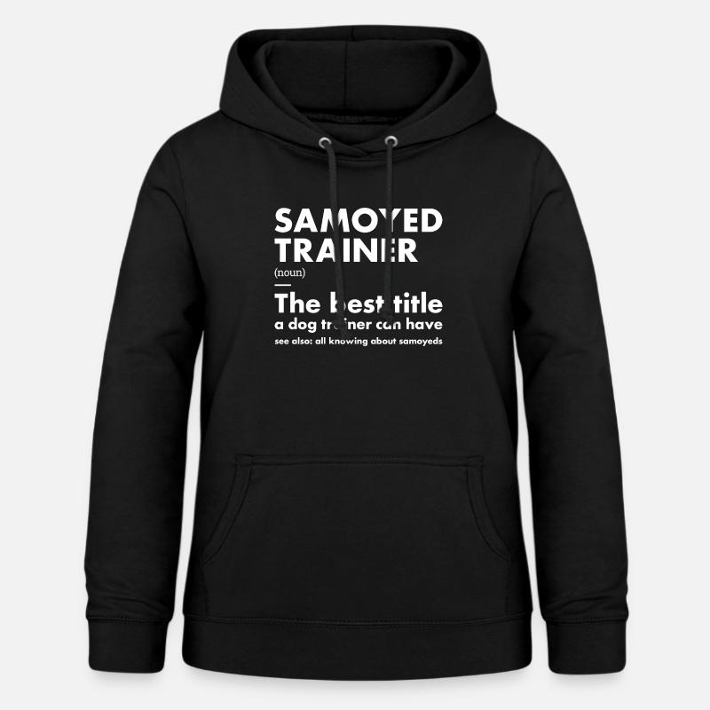 Définition du dresseur Samoyède - Sweat à capuche Femme - noir