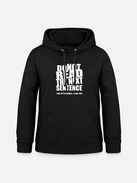 lustige Sprüche - Frauen Hoodie - Schwarz