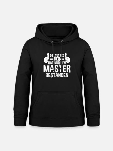 Master Prüfung Masterprüfung Geschenk - Frauen Hoodie - Schwarz