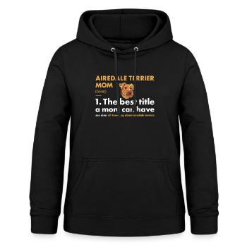 Airedale Terrier Mom Definition - Frauen Hoodie - Schwarz - Vorne - AI Model Female 172 light (172cm)